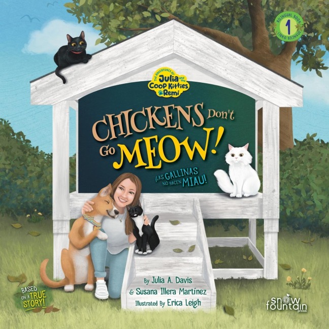 Chickens Dont Go Meow! ¡Las gallinas no hacen miau!