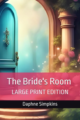 The Bride's Room Large Print Edition