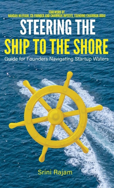 Steering The Ship To The Shore: Guide for Founders Navigating Startup Waters