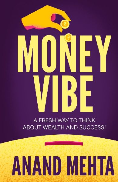 Money Vibe: A fresh way to think about wealth and success!