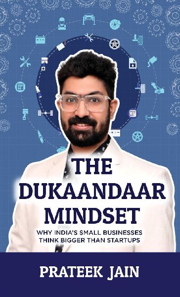 The Dukaandaar Mindset: Why India's Small Businesses Think Bigger Than Startups
