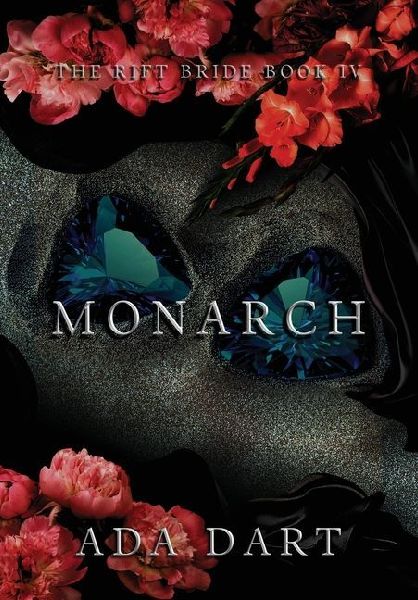 Monarch: A Gothic Reverse Harem