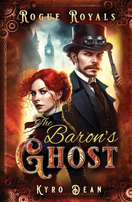 The Barons Ghost: A Steampunk Mystery Adventure