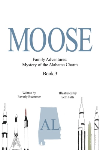 Moose Mystery of the Alabama Charm