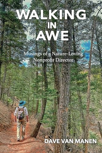 Walking in Awe Musings of a Nature-Loving Nonprofit Director