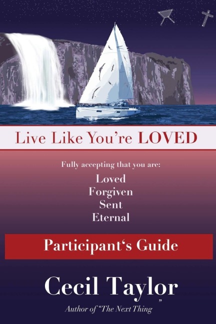 Live Like Youre Loved: Participants Guide