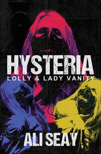 Hysteria Lolly & Lady Vanity