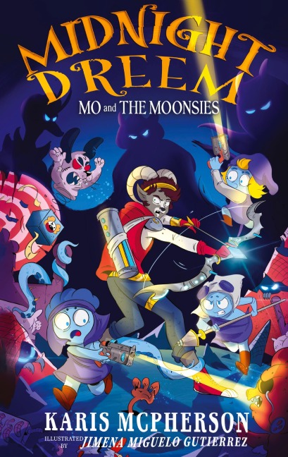 Midnight Dreem: Mo and the Moonsies