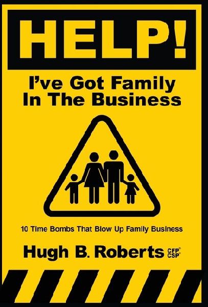 Help! I've Got Family in the Business