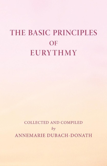 Basic Principles of Eurythmy