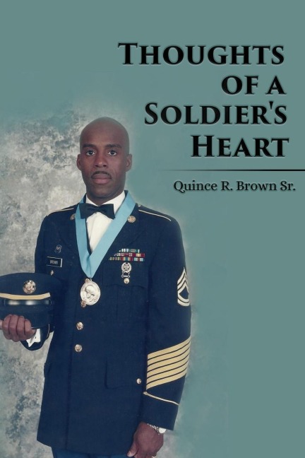 Thoughts of a Soldiers Heart