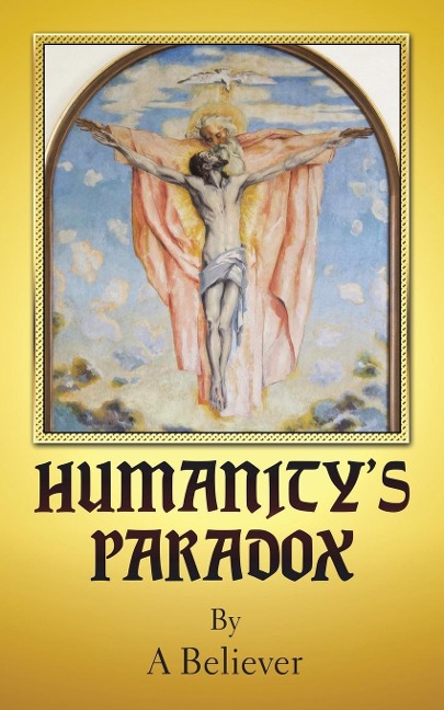 Humanitys Paradox