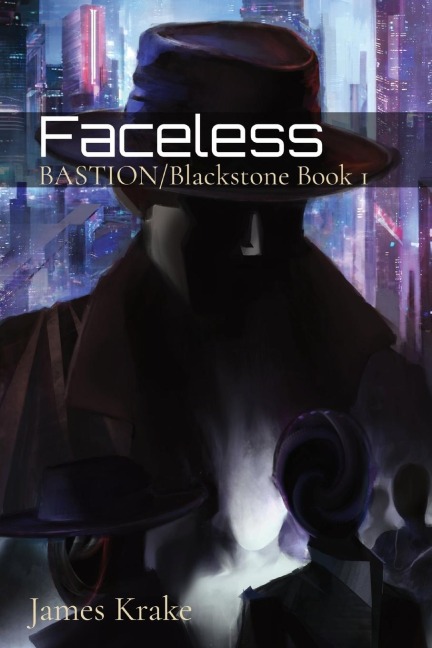 Faceless: BASTION/Blackstone I