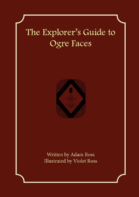The Explorer's Guide to Ogre Faces