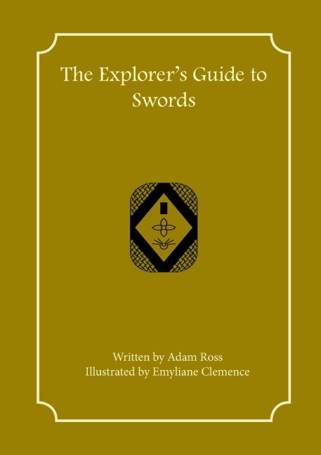 The Explorers Guide to Swords
