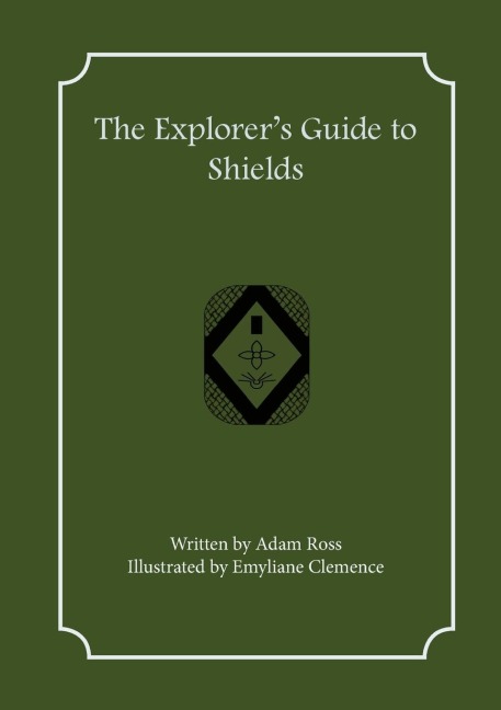 The Explorers Guide to Shields