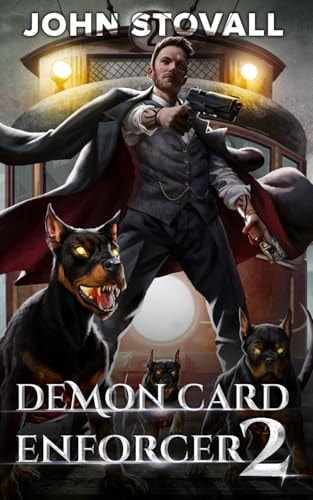 Demon Card Enforcer 2 A Deck-Building LitRPG