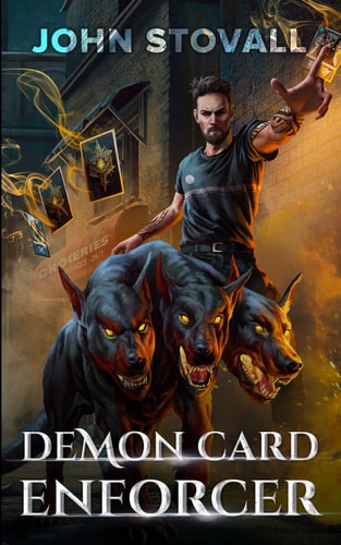 Demon Card Enforcer A Deck-Building LitRPG