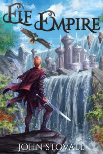 Elf Empire A LitRPG Kingdom-Building Adventure