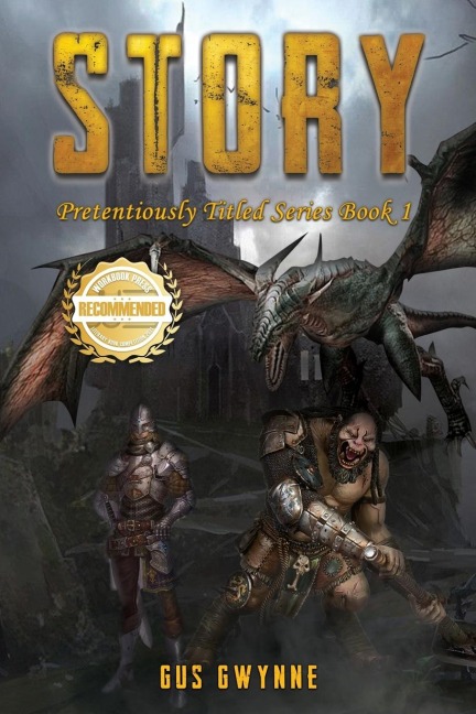 Story: Pretentiously Titled Series Book 1