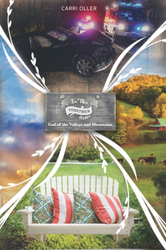 In This Together: God of the Valleys and Mountains