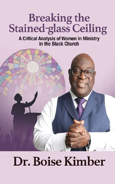 Breaking the Stained-glass Ceiling: A Critical Analysis of Women in Ministry in the Black Church