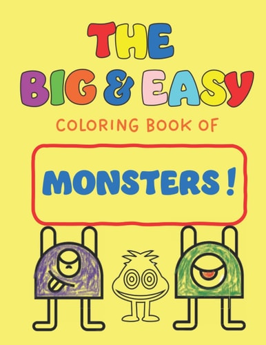 The Big & Easy Book of Coloring Monsters