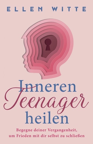Inneren Teenager Heilen Begegne Deiner Vergangenheit, Um Frieden Mit Dir Selbst Zu Schließen