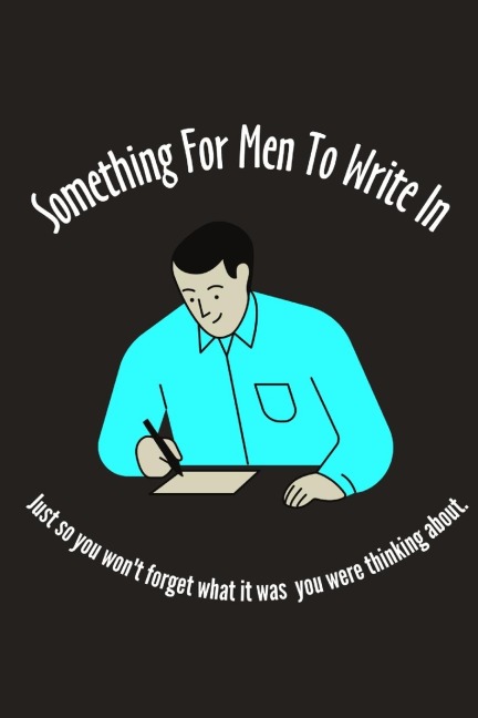 Notebook: Daily Journal - Notebook to Write In for Men | Lined Paper | Highlighted Journal Section