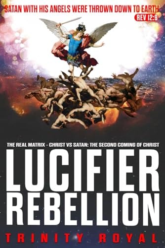 The Real Matrix - Christ Vs Satan The Second Coming of Christ