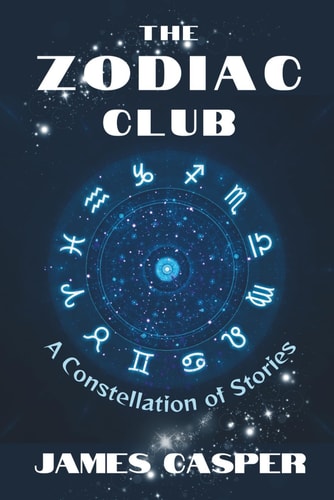 The Zodiac Club A Constellation of Stories