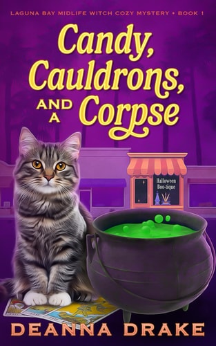 Candy, Cauldrons, and a Corpse Laguna Bay Midlife Witch Cozy Mystery Book 1