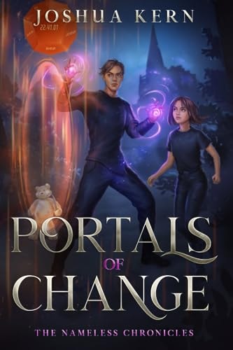 Portals of Change A LitRPG / Gamelit Portal Fantasy Novel