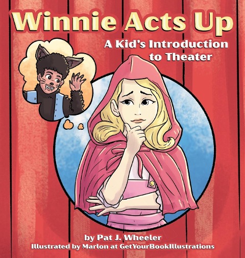 Winnie Acts Up: A Kids Introduction to Theater
