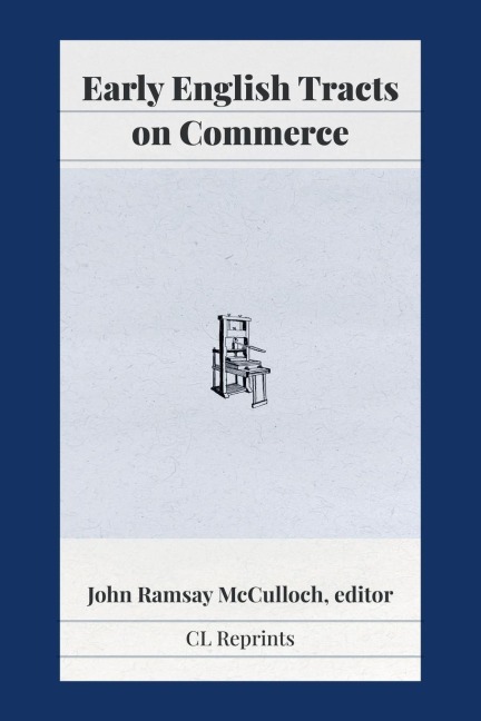 Early English Tracts on Commerce