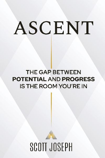 Ascent: The Gap Between Potential and Progress Is the Room Youre In