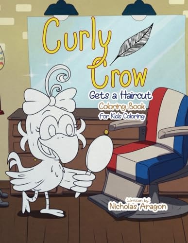 The Curly Crow Gets a Haircut Coloring Book For Kids Coloring