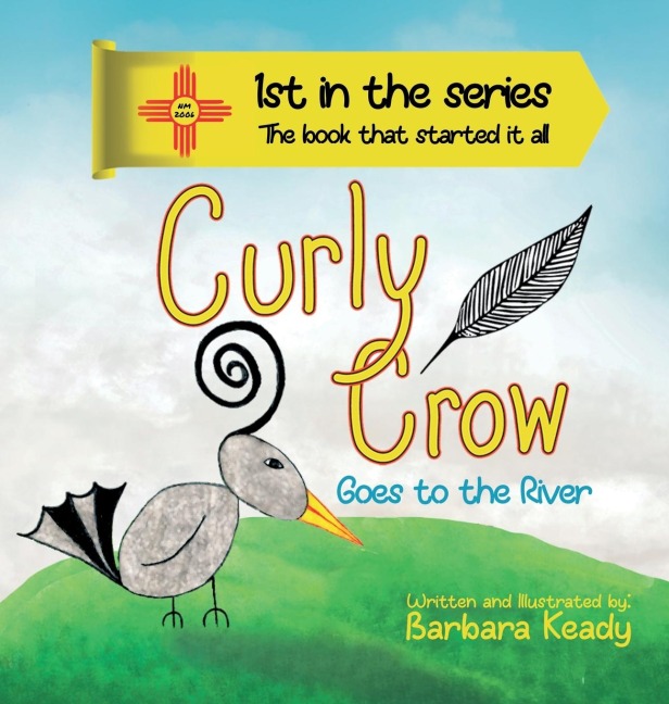 Curly Crow: Goes to the River - Second Edition
