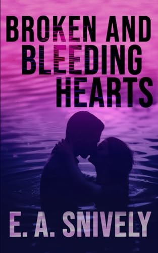 Broken And Bleeding Hearts
