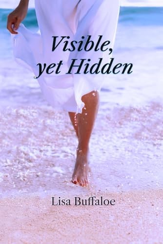 Visible, Yet Hidden