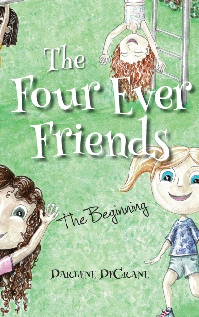 The Four Ever Friends: The Beginning
