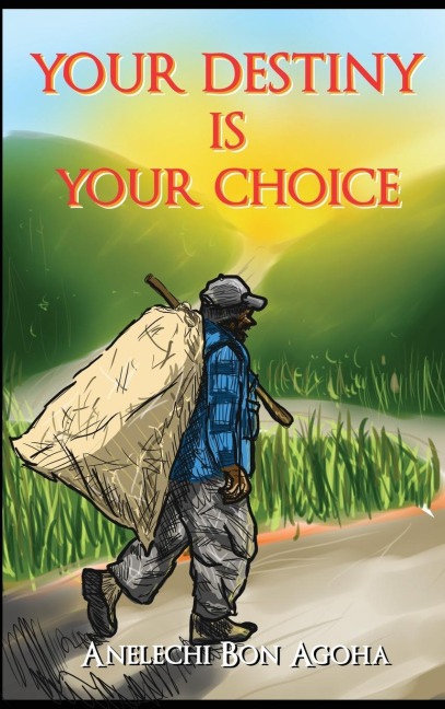 Your Destiny Is Your Choice: Tale of a Parent