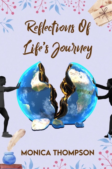 Reflections of Lifes Journey