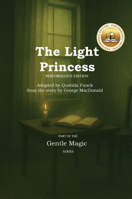 The Light Princess: Performance Edition