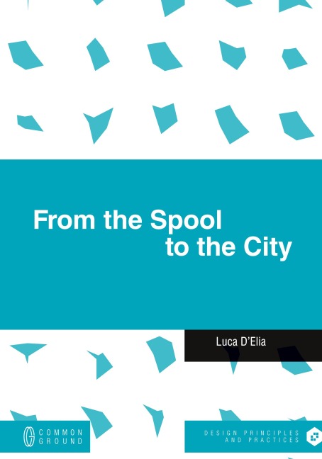 From the Spool to the City