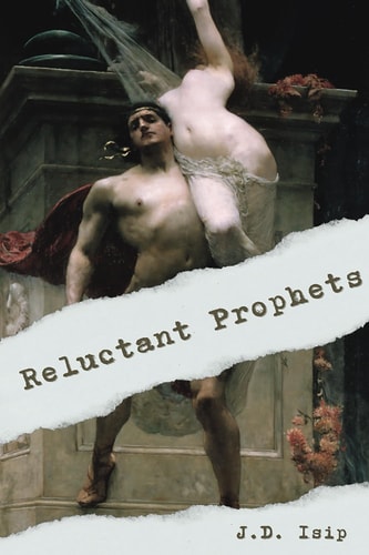 Reluctant Prophets