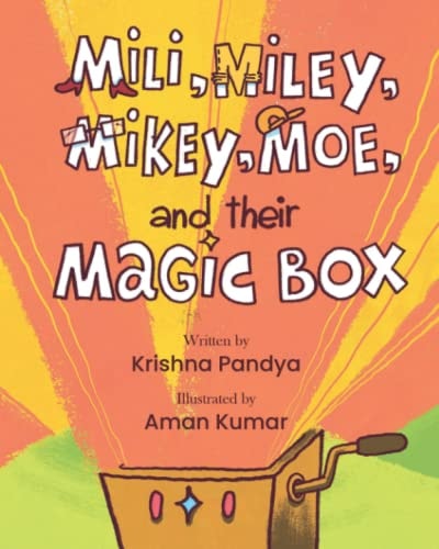 Mili, Miley, Mikey, Moe, and Their Magic Box
