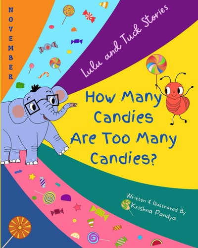 Lulu and Tuck Stories How Many Candies Are Too Many Candies?