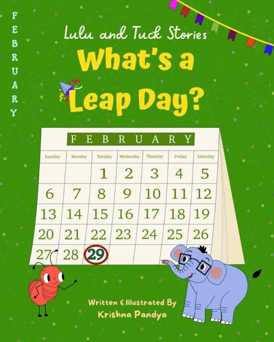 Lulu and Tuck Stories What's a Leap Day?