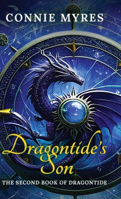 Dragontides Son: The Second Book of Dragontide